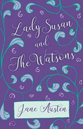 Lady Susan and the Watsons by Jane Austen Paperback Book