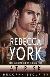 At Risk by Rebecca York Paperback Book