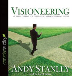 Visioneering: God's Blueprint for Developing and Maintaining Vision by Andy Stanley Paperback Book