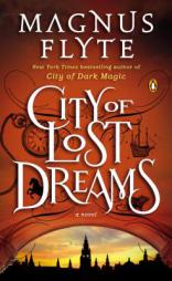 City of Lost Dreams by Magnus Flyte Paperback Book