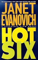 Hot Six: A Stephanie Plum Novel by Janet Evanovich Paperback Book