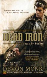 Dead Iron: The Age of Steam by Devon Monk Paperback Book