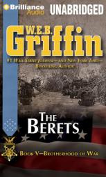 The Berets (Brotherhood of War Series) by W. E. B. Griffin Paperback Book