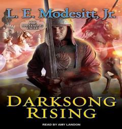 Darksong Rising: The Third Book of the Spellsong Cycle by L. E. Modesitt Paperback Book