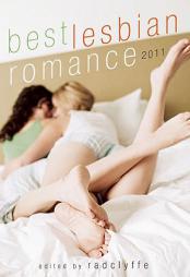 Best Lesbian Romance 2011 by Radclyffe Paperback Book