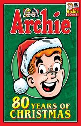 Archie: 80 Years of Christmas (Archie Christmas Digests) by Archie Superstars Paperback Book