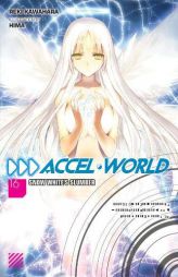 Accel World, Vol. 16 (Light Novel) by Reki Kawahara Paperback Book