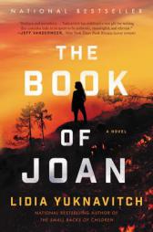 The Book of Joan: A Novel by Lidia Yuknavitch Paperback Book