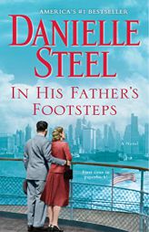 In His Father's Footsteps by Danielle Steel Paperback Book
