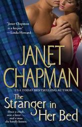 The Stranger in Her Bed by Janet Chapman Paperback Book