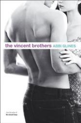 The Vincent Brothers by Abbi Glines Paperback Book