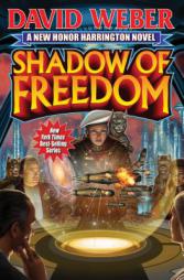 Shadow of Freedom (Honor Harrington Series) by David Weber Paperback Book