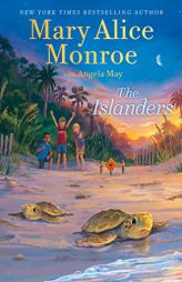 The Islanders by Mary Alice Monroe Paperback Book