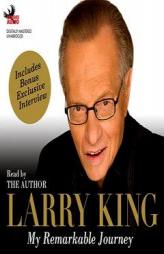 My Remarkable Journey by Larry King Paperback Book