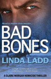 Bad Bones by Linda Ladd Paperback Book