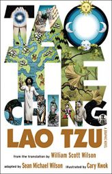 Tao Te Ching: A Graphic Novel by Sean Michael Wilson Paperback Book