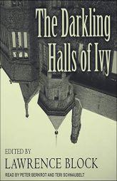 The Darkling Halls of Ivy by Lawrence Block Paperback Book