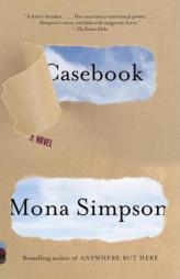 Casebook by Mona Simpson Paperback Book