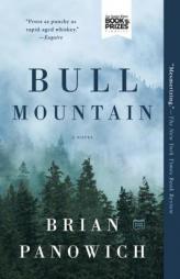 Bull Mountain by Brian Panowich Paperback Book
