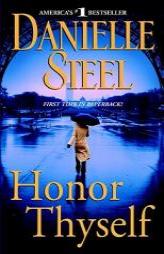 Honor Thyself by Danielle Steel Paperback Book