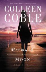 Mermaid Moon by Colleen Coble Paperback Book