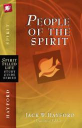 People of the Spirit (Spirit-Filled Life Study Guide Series) by Jack Hayford Paperback Book