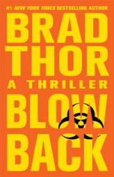 Blowback: A Thriller by Brad Thor Paperback Book