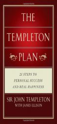 Templeton Plan: 21 Steps to Personal Success and Real Happiness by John Templeton Paperback Book