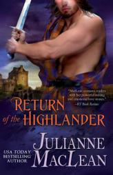 Return of the Highlander (The Highlander Series Book 4) (Volume 4) by Julianne MacLean Paperback Book