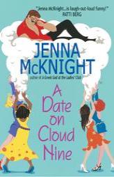 A Date on Cloud Nine by Jenna McKnight Paperback Book