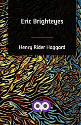 Eric Brighteyes by H. Rider Haggard Paperback Book