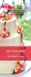 The Wedding Promise by Judy Christenberry Paperback Book