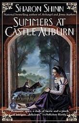 Summers at Castle Auburn by Sharon Shinn Paperback Book