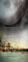 This World We Live In by Susan Beth Pfeffer Paperback Book