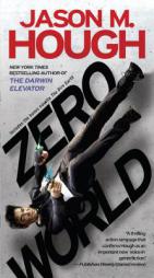 Zero World by Jason M. Hough Paperback Book