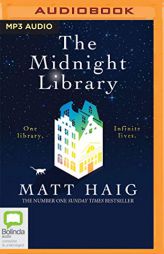 The Midnight Library: A Novel by Matt Haig Paperback Book