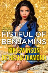 Fistful of Benjamins by Kiki Swinson Paperback Book