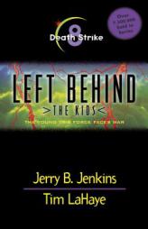 Death Strike (Left Behind: The Kids) (Vol 8) by Jerry Jenkins Paperback Book