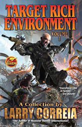 Target Rich Environment by Larry Correia Paperback Book