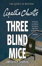 Three Blind Mice, and Other Stories by Agatha Christie Paperback Book