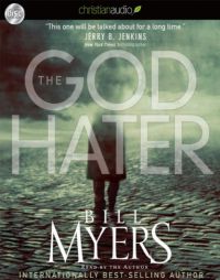 God Hater by Bill Myers Paperback Book