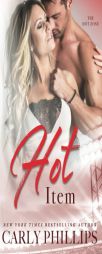 Hot Item (Hot Zone) (Volume 3) by Carly Phillips Paperback Book