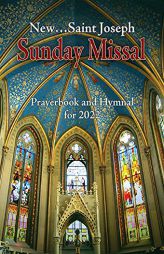 St. Joseph Sunday Missal Prayerbook and Hymnal for 2022 (American) by Catholic Book Publishing Corp Paperback Book