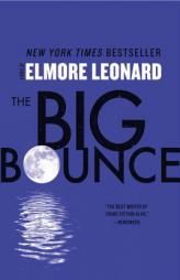 Big Bounce by Elmore Leonard Paperback Book