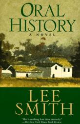 Oral History by Lee Smith Paperback Book