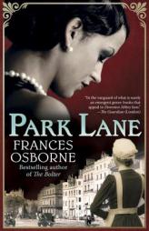 Park Lane by Frances Osborne Paperback Book