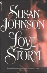 Love Storm by Susan Johnson Paperback Book