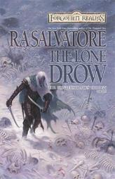 The Lone Drow (Forgotten Realms: Hunters Blades Trilogy) by R. A. Salvatore Paperback Book