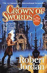 A Crown of Swords (The Wheel of Time, Book 7) by Robert Jordan Paperback Book