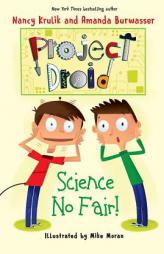 Science No Fair!: Project Droid #1 by Nancy Krulik Paperback Book
